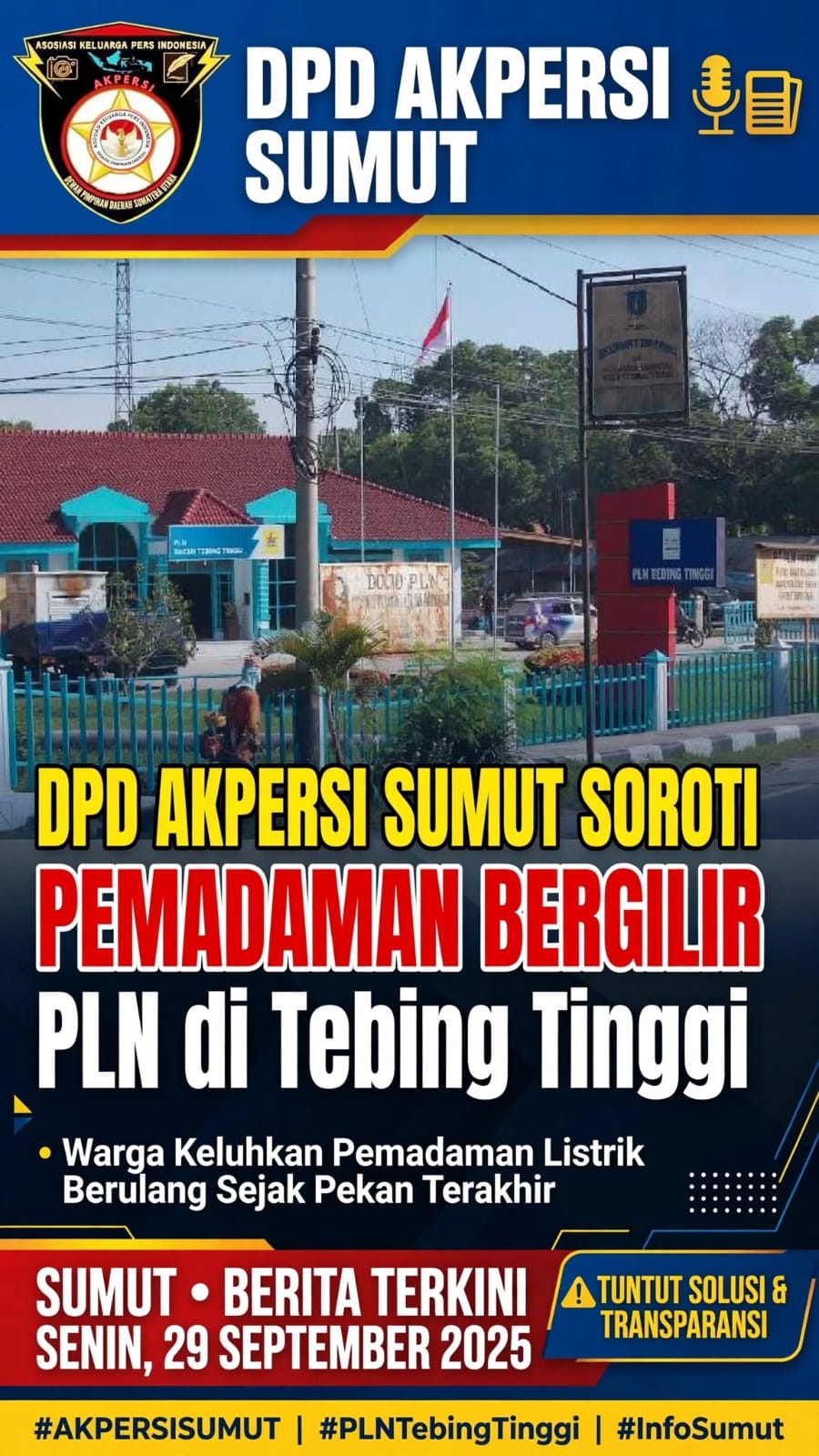 Pemadaman Bergilir Bikin Resah, AKPERSI Sumut Soroti Pelayanan PLN Tebing Tinggi